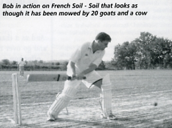 Bob in action on French Soil - Soil that looks as though it has been mowed by 20 goats and a cow