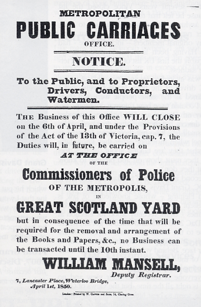 Official notice from 1850 informing London's Cab Drivers, Conductors, Waterman, Proprietors and the Public of the move to Whitehall 