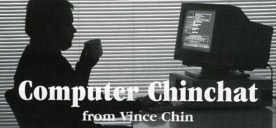 Computer Chinchat with Vince Chin